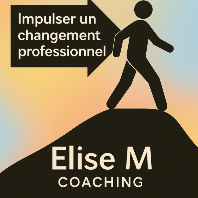 Illustration représentant un changement professionnel avec une silhouette avançant vers de nouvelles opportunités, accompagnée du logo Elise M Coaching. L’image symbolise la transformation de carrière, l’évolution professionnelle et le développement personnel.