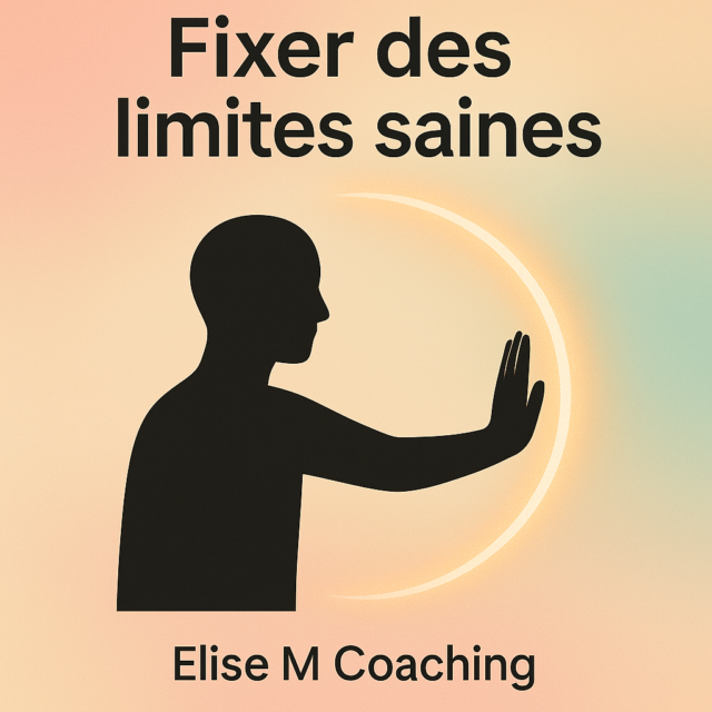 Illustration minimaliste d'une personne qui fixe des limites saines avec une barrière symbolique, sur fond pastel – Elise M Coaching